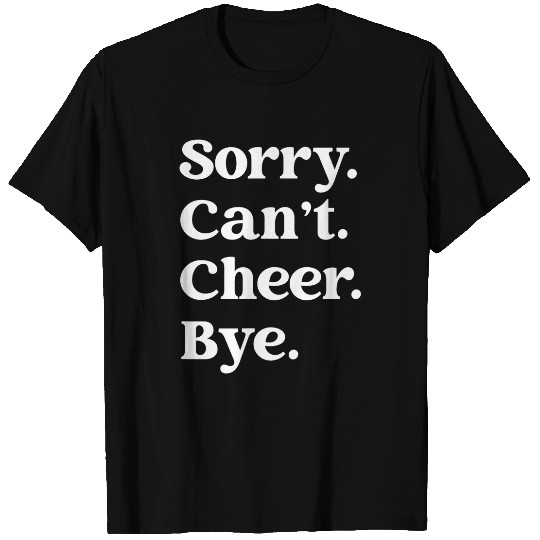 Cheer Mom Cool Cheer Coachs With Saying Sorry Cant Cheer Bye T-Shirts