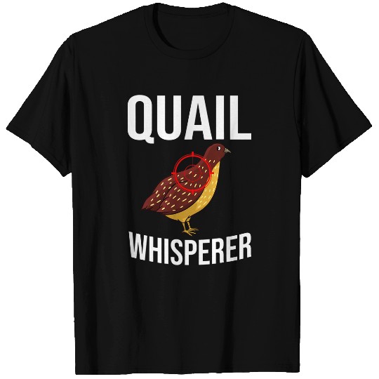 Quail Hunting Bird Hunter Season 25 T-Shirts