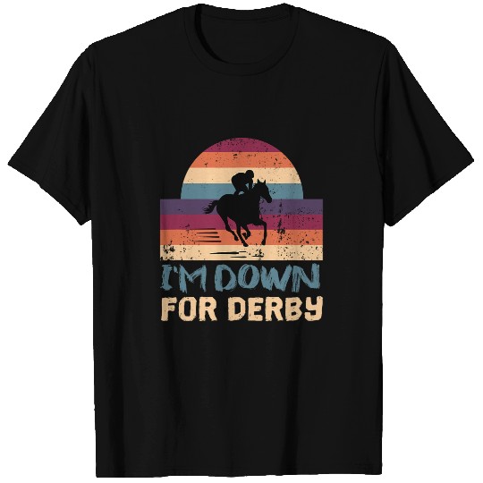Im Down For Derby Day Horse Racing Jockey Equestrian Race 21 T-Shirts