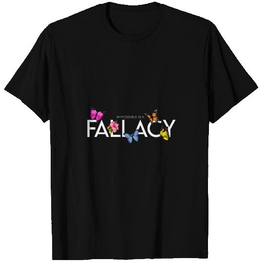Impossible is a    Fallacy Hibiscus and Butterfly T-Shirts