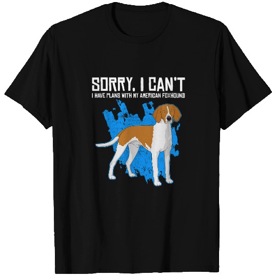 I Have Plans American Foxhound Funny Dog Owner Pet Lover T-Shirts