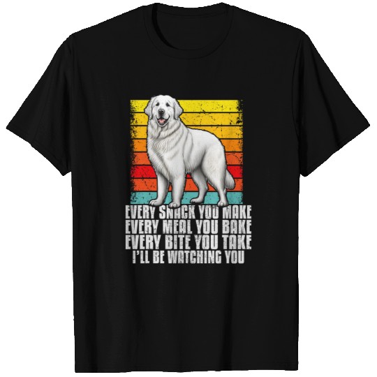 Every snack you make funny Great Pyrenees owner dog retro T-Shirts