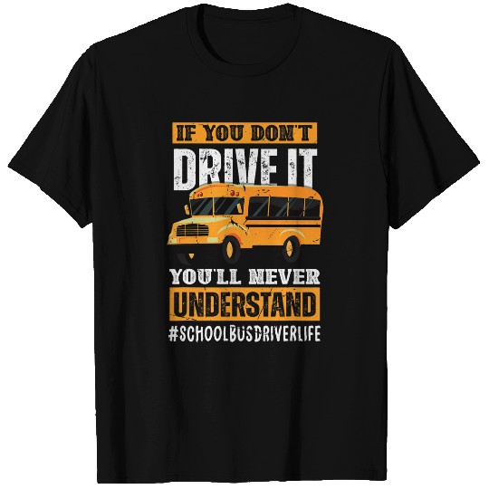 Funny Student School Bus Driver For Students T-Shirts