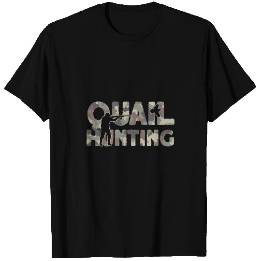 Quail Hunting Camouflage Quail Hunt T-Shirts