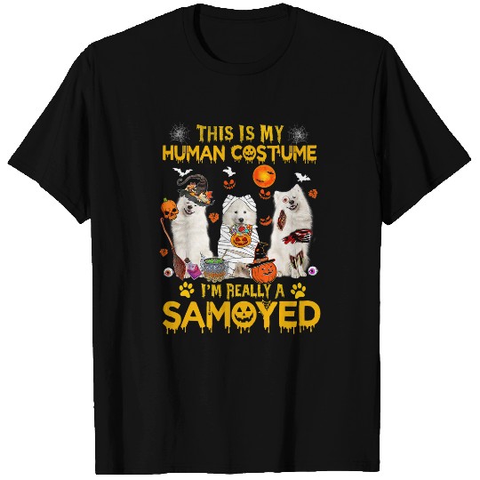 Dog Samoyed This Is My Human Costume Im Really a Samoyed Halloween 3 T-Shirts