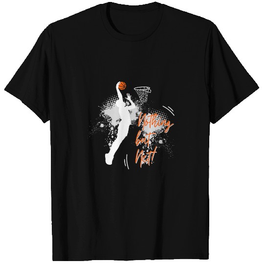 Funny Nothing But Net Funny Basketball Sport Bball T-Shirts