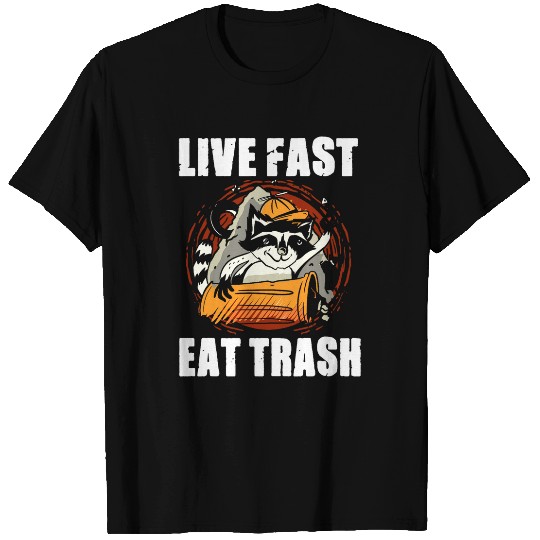 Camping Campers Hiking Live Fast Eat Trash Raccoon T-Shirts