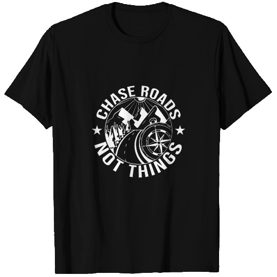 Chase Roads Not Things Road Trip T-Shirts