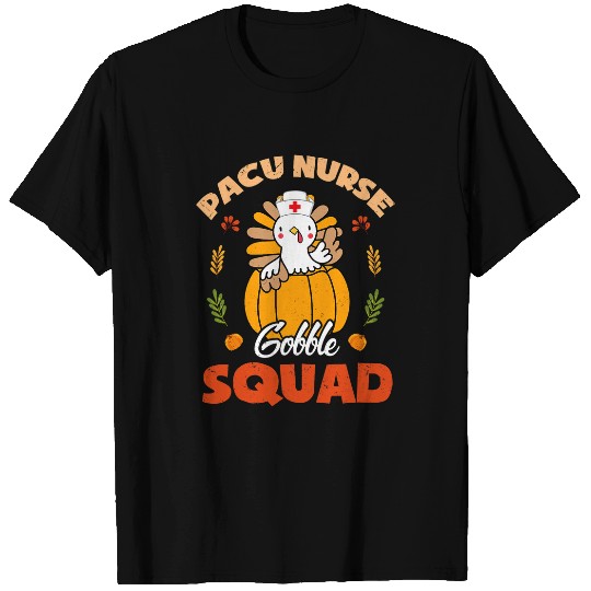 Pacu nurses Gobble Squad Turkey RN Thanksgiving Matching T-Shirts