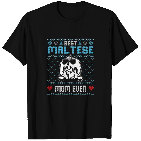 Dog Maltese Best Maltese Mom Ever Ugly Christmas Cool Dog T-Shirts