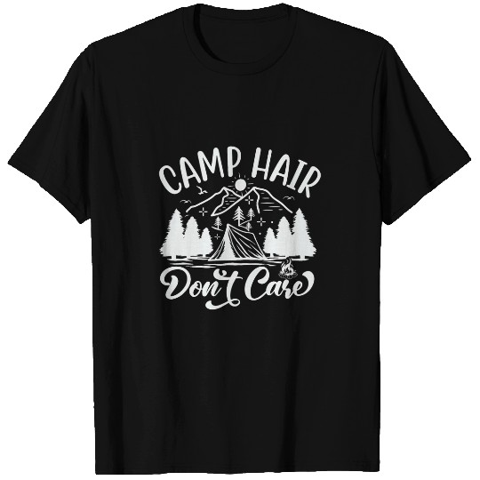 Camp Hair Dont Care Funny Camping Outdoor Camper summer 4 T-Shirts
