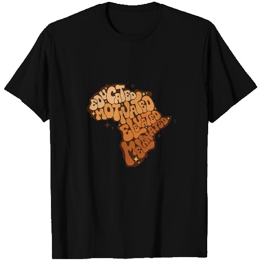 Groovy Melanin Teacher Educated Motivated Elevated Melanated T-Shirts