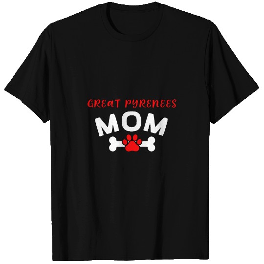 Great Pyrenees Mom Pyrenean Dog Lover Dog Breed Pets T-Shirts