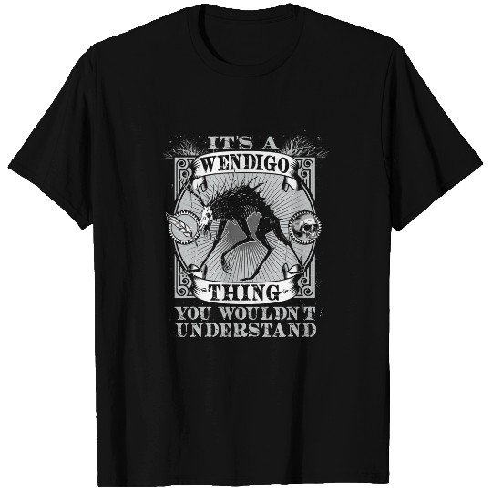 Funny Wendigo Cryptid Skin Walker Folklore Cryptozoology 1 T-Shirts