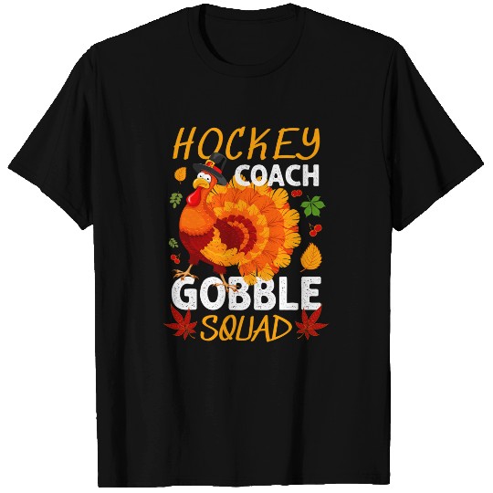 Hockey Coachs Gobble Squad Turkey Thanksgiving Matching T-Shirts
