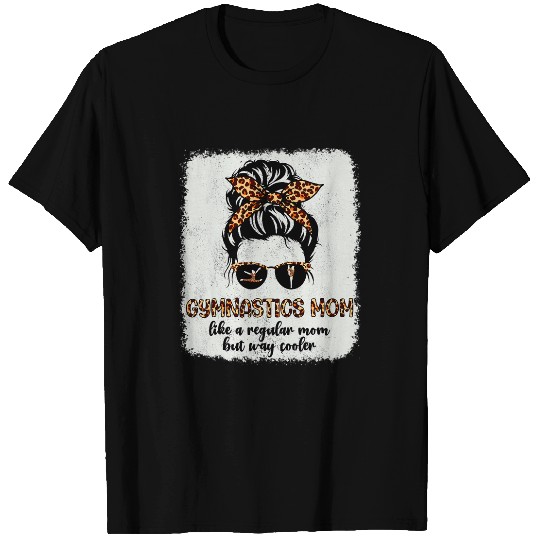 Leopard Gymnastics Mom Cute Messy Bun Gymnast Mothers Day T-Shirts