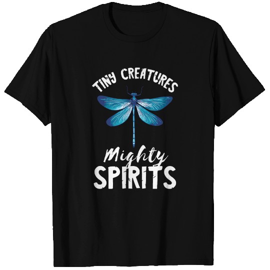 Nature Insect Dragonfly Tiny Creatures Mighty Spirits T-Shirts