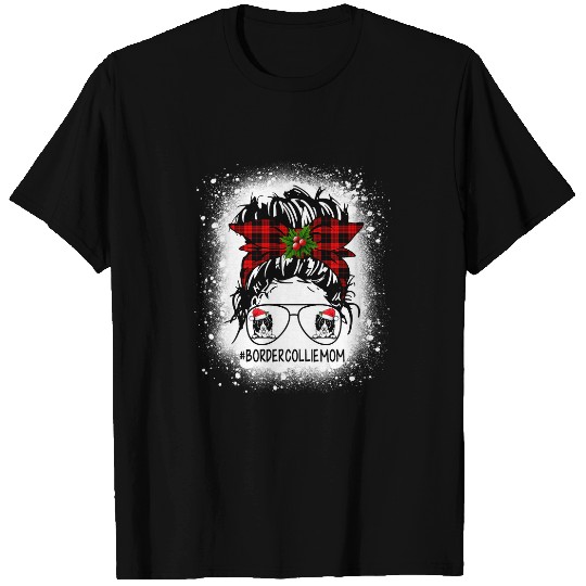 Border Collie Mom buffalo plaids Messy Bun Christmas Bleached T-Shirts