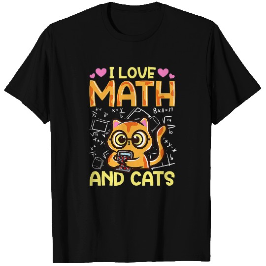 Math Nerd Math Teacher Cat Lover I Love Math And Cats 28 T-Shirts