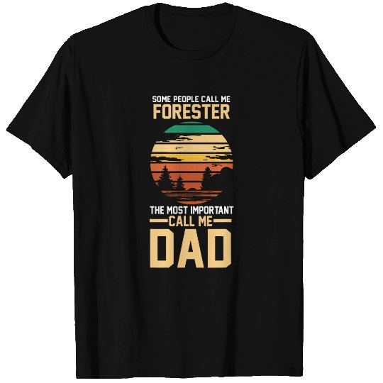 Father Dad Forest Forestry Worker Forester T-Shirts