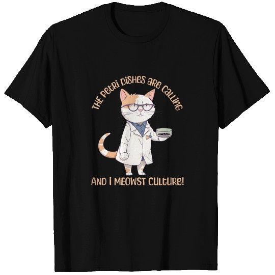 Funny Microbiology Cat Lab Science Microbiologist Laboratory T-Shirts
