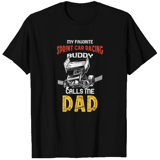 Mens Sprint Car Dad Sprint Car Racing Buddy Dirt Track Racing T-Shirts