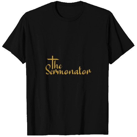 Mens Pastor Funny Pastor Minister The Sermonator Youth Preacher T-Shirts