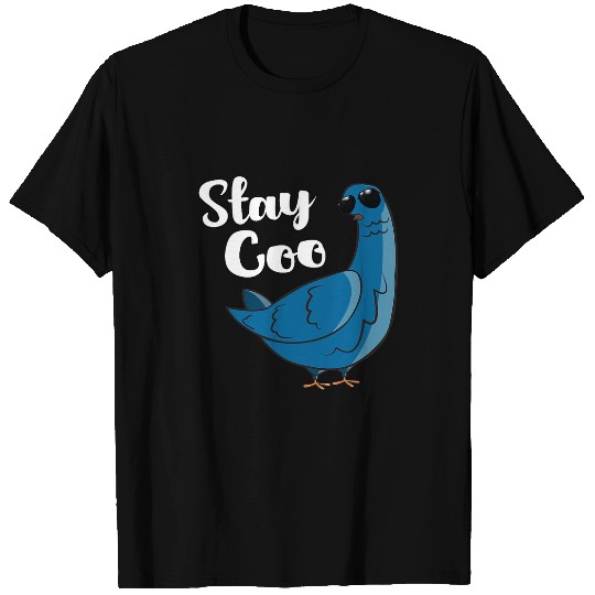 Stay Coo Funny Pigeon Bird Lover Birdwatching for Men Women T-Shirts