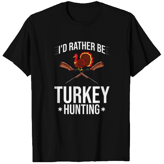 Turkey Hunting Hunter Season 25 T-Shirts
