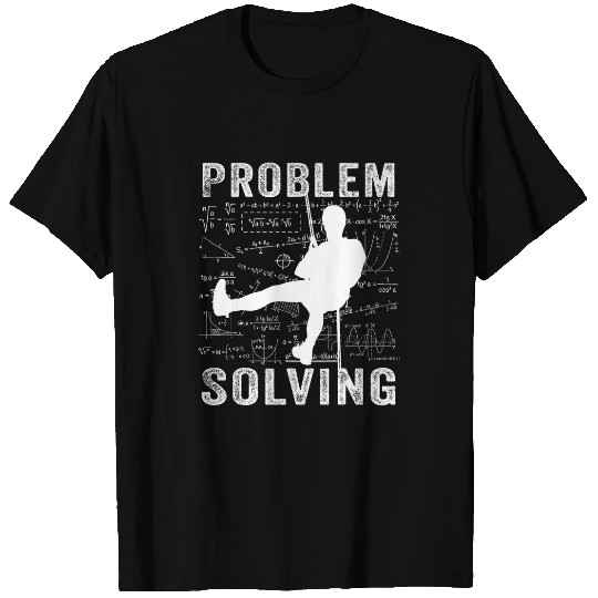 Problem Solving Rock Climbing Funny Canyoneering Lovers T-Shirts