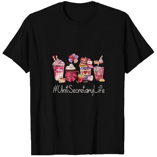 Unit Secretary Funny Women Coffee Hearts Valentines Day T-Shirts