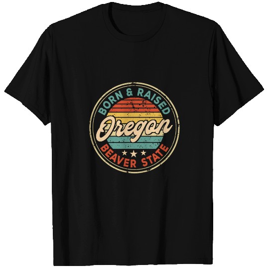 Oregon Beaver State Born 2Raised Homeland Vintage T-Shirts