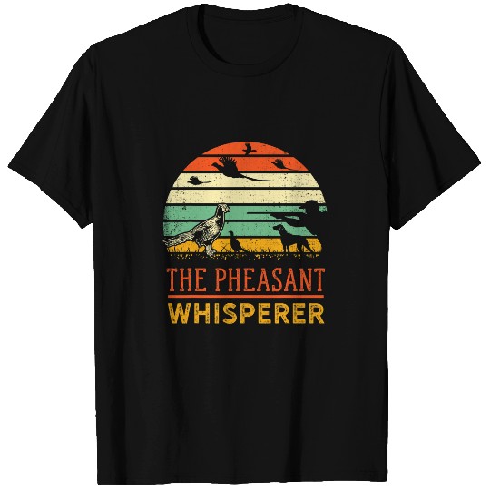 Pheasant bird hunting funny whisperer hunter Retro sunset T-Shirts