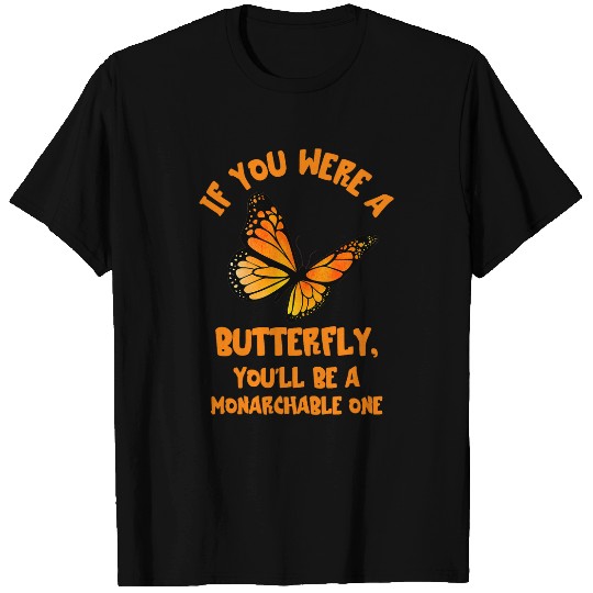 Monarch Butterfly Monarchable One Insect Entomology T-Shirts
