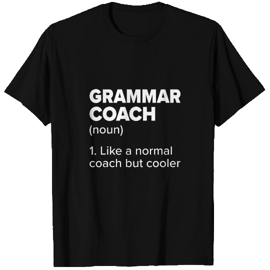 Grammar Coachs Definition Funny English Teacher Humor 9 T-Shirts