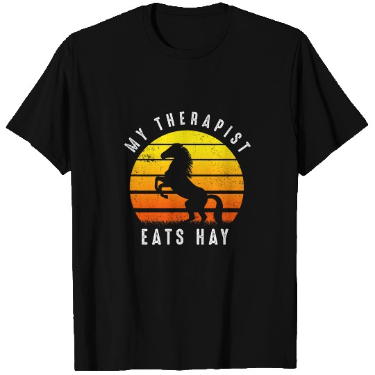 My Therapist Eats Hay I Equestrian Lovers 210 T-Shirts