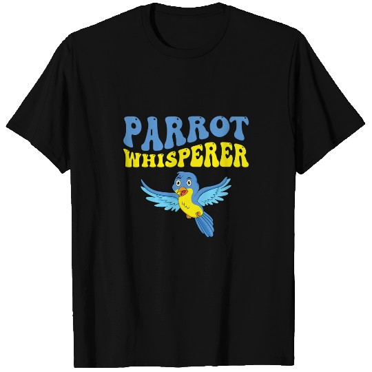 Parrots Bird 2Parrot Whisperer T-Shirts