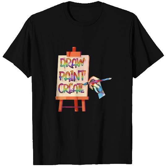 Draw Paint Create Artist Funny Art Teacher T-Shirts