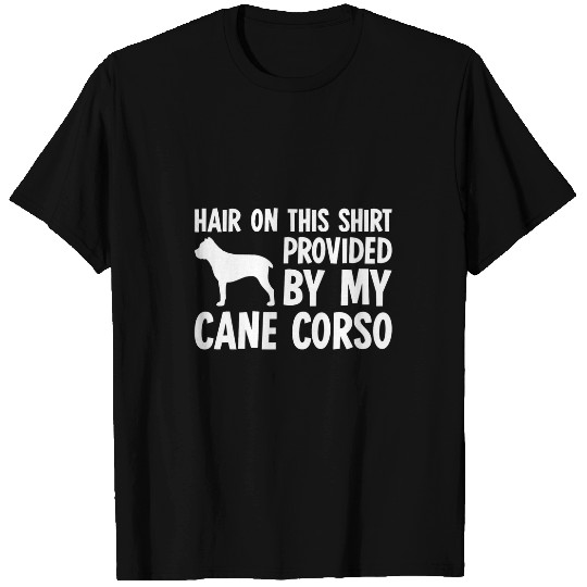 Hair On This   Cane Corso Dog T-Shirts
