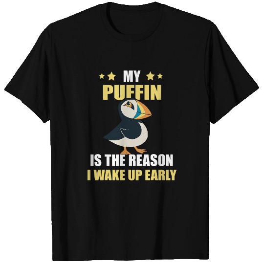 Puffin Bird Lover Wake Up Early Puffin Lover Seabird Lover T-Shirts