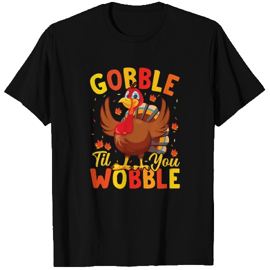 Turkey Lovers Gobble Til You Wobble Gift T-Shirts