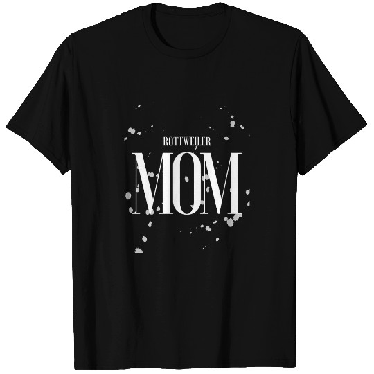Dog Rottweiler Mom Dog Lover Pet Puppy Owner Minimalist Splatter T-Shirts