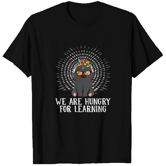 We Are Hungry For Learning Porcupine Teacher Appreciation T-Shirts