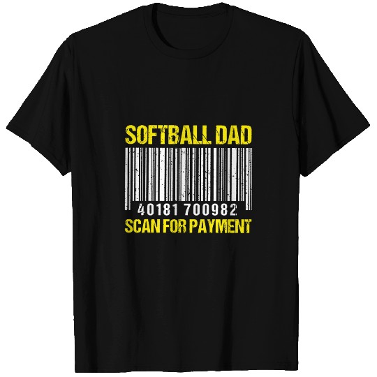 Softball Dad Scan For Payment Funny Fathers Day Softball T-Shirts