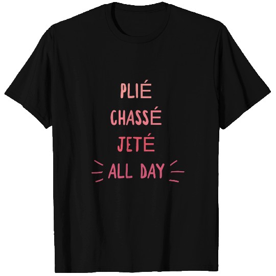Discover Pink Typography Ballet Dance All Day Cute Ballerina Girls T-Shirts