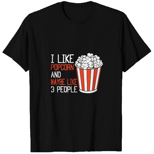 Popped Corn Maker Movie Night Cinema Snack Popcorn Lover T-Shirts