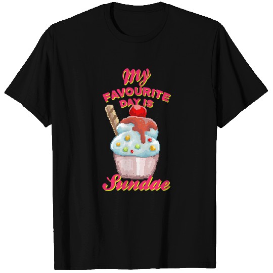 My Favourite Day Is Sundae Ice Cream Pixel 8 Bit Art T-Shirts