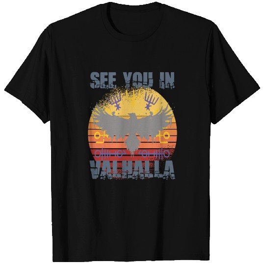 Viking Rune Nordic Mythology Raven See You In Valhalla T-Shirts