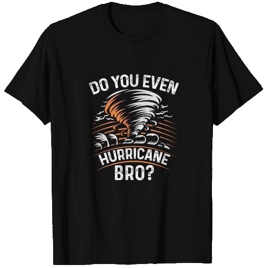 Storm Chasing Lightning Thunder Weather Hurricane Tornado 21 T-Shirts