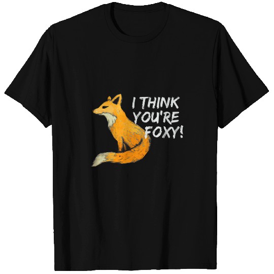 I THINK YOURE FOXY RED FOX PASTEL IMAGE ART T-Shirts